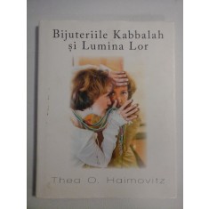BIJUTERIILE KABBALAH SI LUMINA LOR - Thea O. HAIMOVITZ