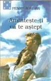 Aminteste-ti ca te astept Penny Jordan roman Dora Press 1993 editie clasica carte