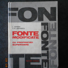 L. SOFRONI - FONTE MODIFICATE CU PROPRIETATI SUPERIOARE (1971, editie cartonata)
