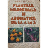 Ovidiu Bojor - Plantele medicinale și aromatice de la A la Z (editia 1983)