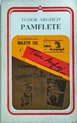 Tudor Arghezi - Pamflete foto