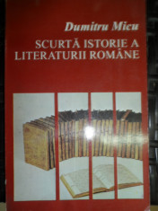 Scurta Istorie A Literaturii Romane - Dumitru Micu ,548123 foto