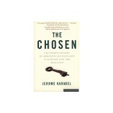 The Chosen: The Hidden History of Admission and Exclusion at Harvard, Yale, and Princeton