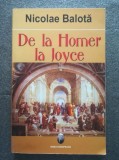 Nicolae Balotă - De la Homer la Joyce: eseuri