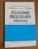 Pedagogie preșcolară. Didactica. Manual pentru clasa a XI-a