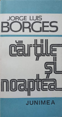 CARTILE SI NOAPTEA-JORGE LUIS BORGES foto