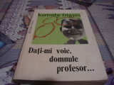 Karinthy Frigyes - Dati-mi voie domnule profesor - 1977