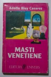 Adolfo Bioy Casares - Măști venețiene