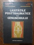 Laxitatile posttraumatice ale genunchiului - Clement Baciu / R2P3F, Alta editura