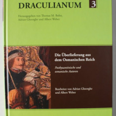 CORPUS DRACULIANUM , DOKUMENTEN UND CHRONIKEN ZUM VALACHISCHEN FURSTEN VLAD DEM PFAHLER ( VLAD TEPES ) , 1448 -1650 , TEXT IN LB. GERMANA , von THOMA