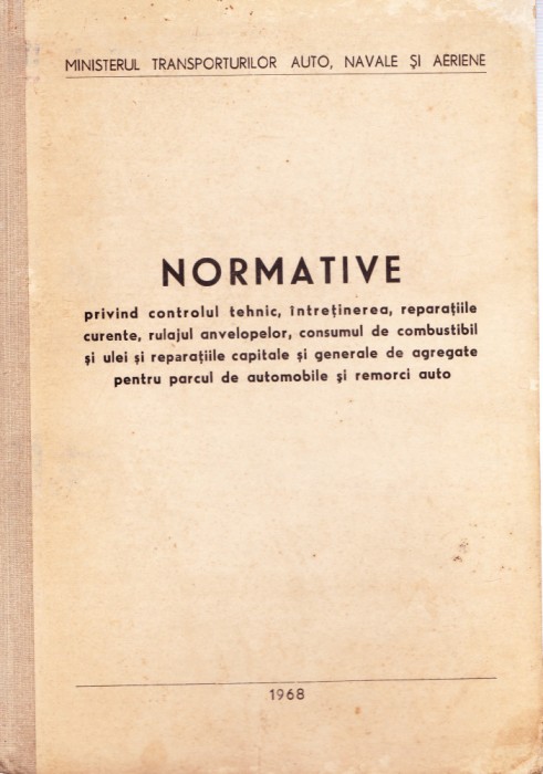 AS - NORMATIVE PRIVIND CONTROLUL TEHNIC, INTRETINEREA PARCUL AUTOMOBILE REMORCI