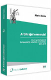 Arbitrajul comercial intern si international. Doctrina si jurisprudenta - Marin Voicu