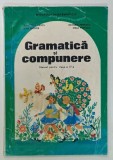 GRAMATICA SI COMPUNERE , MANUAL PENTRU CLASA A IV -A de CONSTANTA ILIESCU ...STELA POPESCU , 1994 , PREZINTA HALOURI DE APA *