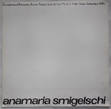 PLIANT / CATALOG EXPOZITIE: ANAMARIA SMIGELSCHI - ACCADEMIA DI ROMANIA / ROMA, SETTEMBRE 1981 [LIMBA ITALIANA]