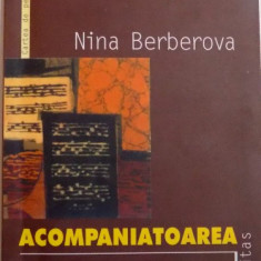 ACOMPANIATOAREA de NINA BERBEROVA, 2003