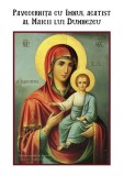 Pavecernița cu Imnul acatist al Maicii lui Dumnezeu - Paperback - Iona