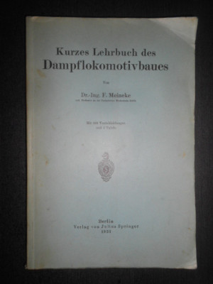 F. Meineke - Kurzes Lehrbuch des Dampflokomotivbaues (1931) foto