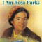 I Am Rosa Parks