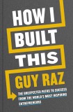 How I Built This | Built-It Productions, 2020, Pan Macmillan