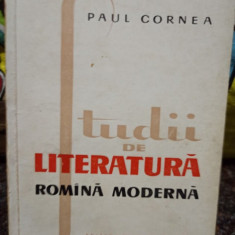 Paul Cornea - Studii de literatura romana moderna (editia 1962)