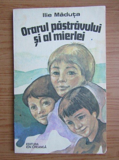 Ilie Maduta - Orarul pastravului si al mierlei