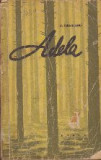 Adela - Fragment din jurnalul lui Emil Codrescu