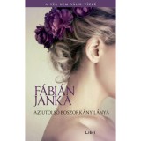 Az utols&oacute; boszork&aacute;ny l&aacute;nya - F&aacute;bi&aacute;n Janka