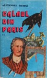 Călăul din Paris Vol. 2 - Alexandre Dumas, Editura King, 1992, Roman, Limba Rom&acirc;nă, 526 Pagini
