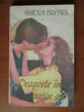 Cumpara ieftin Sandra Brown - Dragoste in satin alb