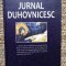 Jurnal duhovnicesc Din insemnarile unui lucrator mirean al Rugaciunii lui Iisus