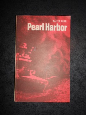WALTER LORD - PEARL HARBOR foto