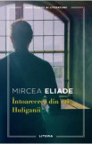 Intoarcerea din rai. Huliganii - Mircea Eliade, 2024