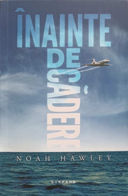 INAINTE DE CADERE-NOAH HAWLEY foto