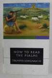 HOW TO READ THE PSALMS by TREMPER LONGMAN III , 1988