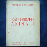 BACTERIOZELE ANIMALE - NICOLAE STAMATIN