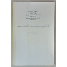 UNE NOUVELLE MUSIQUE EUROPEENNE par HANS A. NEUNZIG , 1985