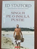 Singur pe o insula pustie- Ed Stafford