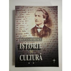 ISTORIE SI CULTURA - DAN ZAMFIRESCU - vol. 2 ( 1955-2003)