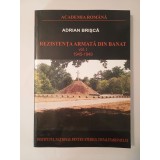 Adrian Brișcă - Rezistența armată din Banat vol. I 1945-1949