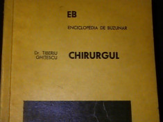 CHIRURGUL-DR.TIBERIU GHITESCU-ENCICLOPEDIA DE BUZUNAR-341 PG- foto