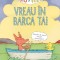 Puiu și Vulpoi. Vreau &icirc;n barca ta! - Sergio Ruzzier