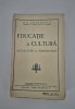 Carte cu autograf G G Antonescu Educatie si cultura