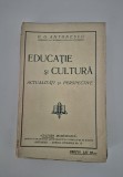 Carte cu autograf G G Antonescu Educatie si cultura