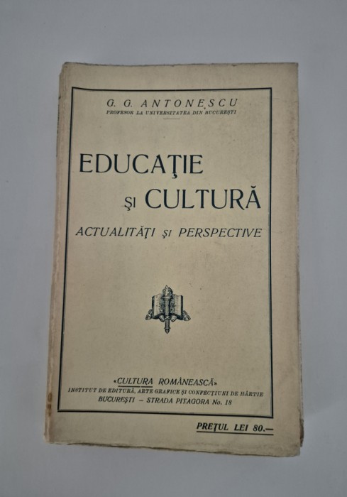 Carte cu autograf G G Antonescu Educatie si cultura