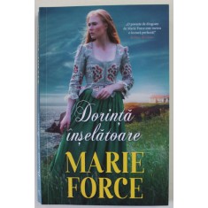 DORINTA INSELATOARE de MARIE FORCE , 2022