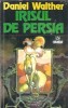 Irisul de Persia Daniel Walther carte editura Nemira colectia Nautilus an 1995 editie rara clasica editie rara