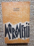 Morometii - Marin Preda - Editura Literatura 1962 - Roman Beletristica