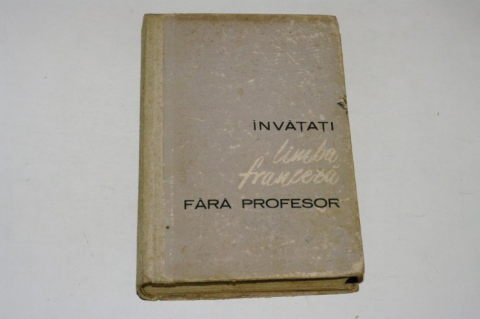 Invatati limba franceza fara profesor - Braescu