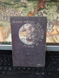 Marin Sorescu, Ecuatorul și polii, editura Facla, Timișoara 1989, 217
