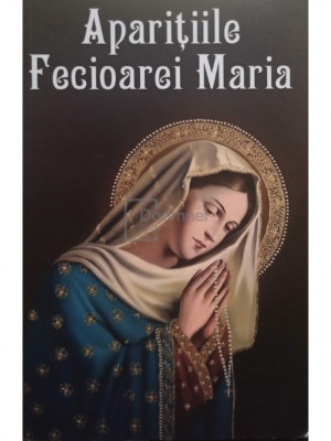 Nicoleta Petcu - Aparițiile Fecioarei Maria (editia 2018) foto